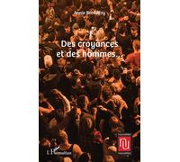 Des croyances et des hommes… - Annie Bonnefoy - L'harmattan - broché - Nouvelles