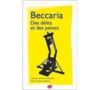 Des délits et des peines - Cesare Beccaria - Flammarion - Poche - Essai