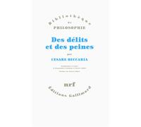 Des délits et des peines - Cesare Beccaria - Gallimard - broché - Essai