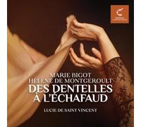 des Dentelles a l Echafaud
