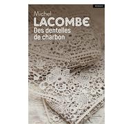 Des dentelles de charbon