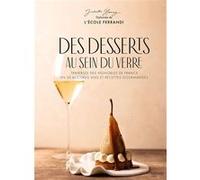 Des desserts au sein du verre Juliette Henry (Auteur)