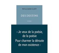 Des destins - William Cliff - Table ronde - broché - Poésie