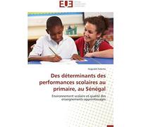 Des Déterminants Des Performances Scolaires Au Primaire, Au Sénégal