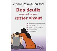 Des deuils nécessaires pour rester vivant
