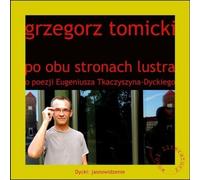 Des deux côtés du miroir - Grzegorz Tomicki (Buch auf Polnisch)