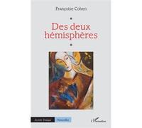 Françoise Cohen – Des deux hémisphères – Nouvelles – Broché