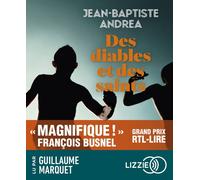 Des diables et des saints 1 CD audio - Jean-Baptiste Andrea - Lizzie - Univers Audio - Texte lu (CD) - Textes lus CD