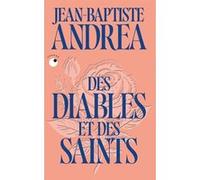 Des diables et des saints - Collector Jean-Baptiste Andrea (Auteur)