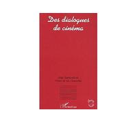 Des dialogues de cinéma - Jean Samouillan - L'harmattan - broché - Scénario