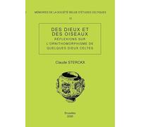 Des dieux et des oiseaux. Réflexions sur l'ornithomorphisme de quelques dieux celtes-Mémoire n°12