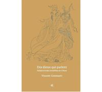 Des dieux qui parlent Subjectivités invisibles en Chine - Vincent Goossaert - Vues De L'esprit - broché - Essai