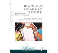 Des différences curriculaires en classe de 6ème: Une analyse de cahiers d'élèves d'établissements socialement différenciés