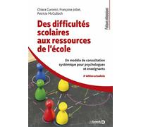 Des difficultés scolaires aux ressources de l'école Un modèle de consultation systémique pour psychologues et enseignants - Chiara Curonici - De Boeck Supérieur - broché - Etude