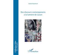 Des discours contemporains à la lumière de Lacan