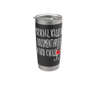 Des documentaires sur les tueurs en série et du vin Chill True Crime Lovers Gobelet isotherme en acier inoxydable double paroi
