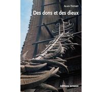 Des dons et des dieux: Anthropologie religieuse et sociologie comparative
