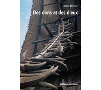 Des dons et des dieux: Anthropologie religieuse et sociologie comparative
