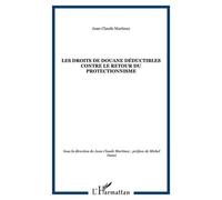 Des Droits De Douane Déductibles Contre Le Protectionnisme