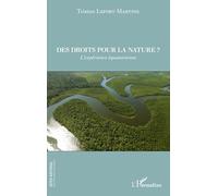Des droits pour la nature ? – L'expérience équatorienne – L'Harmattan