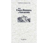 Des Eaux-Bonnes à Gavarnie - Bouillé (comte, dit Jam) - Monhelios - broché - Monographie