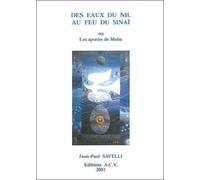 Des eaux du Nil au feu du Sinaï ou Les apories de Moïse