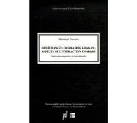 Des échanges ordinaires à Damas : aspects de l'interaction en arabe: Approche comparative et interculturelle