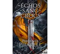 Des échos de sang et de crocs