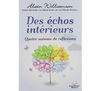 Des échos intérieurs - Quatre saisons de réflexions