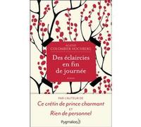 Des éclaircies en fin de journée Agathe Colombier Hochberg (Auteur)