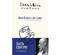 Des éclairs de lune - Au chevet de mes vingt ans