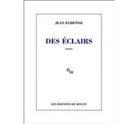 Des éclairs Jean Echenoz (Auteur)