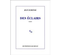 Des éclairs - Jean Echenoz - Minuit - broché - Roman