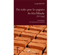 Des écoles pour les pygmées du Mai-Ndombe [RD-Congo] - Contribution des missionnaires scheutistes - Joseph Belepe - L'harmattan - broché - Essai