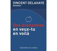 Des économies en veux-tu en voilà