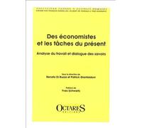 Des Économistes Et Des Tâches Du Présent - Analyse Du Travail Et Dialogue Des Savoirs