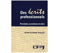 Des Écrits Professionnels - Percutants, Accrocheurs Et Clairs