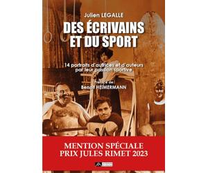 Des Écrivains et du Sport : 14 portraits d'auteurs et d'autrices par leur passion sportive