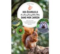 Michel Viard – Des écureuils dans mon jardin – Broché