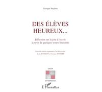Des élèves heureux. Réflexion sur la joie à l'école à partir de quelques textes littéraires