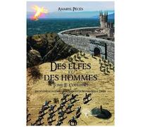 Des Elfes Et Des Hommes - Tome 2 : Couleurs Encyclopédie Historique Des Nations De Nostra Nueva Terra