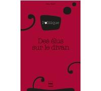 Des élus sur le divan