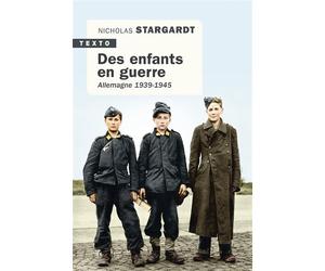 Des enfants en guerre Allemagne 1939-1945 - Nicholas Stargardt - Tallandier - Poche - Essai