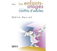 Des enfants-otages dans les conflits d'adultes