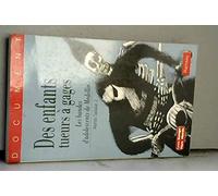 Des enfants tueurs a gages / les bandes d'adolescents de medellin