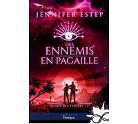 Des ennemis en pagaille Échos des étoiles, T2 - Jennifer Estep - Collection Infinity - broché - Roman