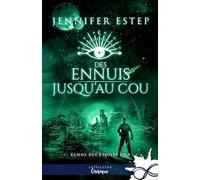 Des ennuis jusqu'au cou: Échos des étoiles, T2.5