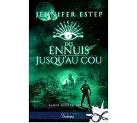 Des ennuis jusqu'au cou Échos des étoiles, T2.5 - Jennifer Estep - Collection Infinity - broché - Roman
