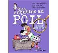 Des enquêtes au poil - Mystères à Crotte-sur-Mer: Panique dans le nid - L'affaire du tutu caché - Poissons d'avril