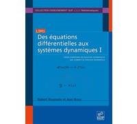 Des équations différentielles aux systèmes dynamiques I Robert Roussarie (Auteur)